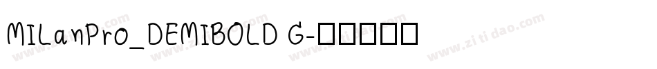 MILanPro_DEMIBOLD G字体转换